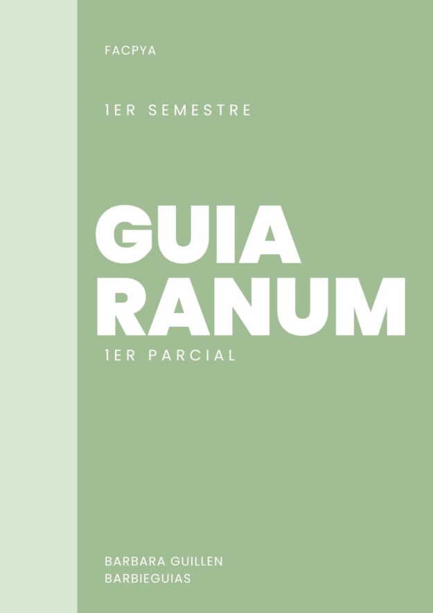 GUIA RANUM 1ER PARCIAL